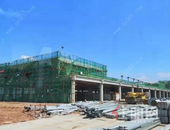 玉林福绵机场航站楼已进入屋面安装阶段，预计今年12月底竣工