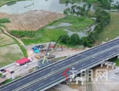 2026年底完工！岑大公路荔玉路共线段扩容工程进入架梁阶段